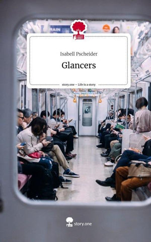 Glancers. Life is a Story - story.one