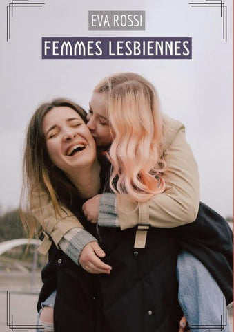 Femmes Lesbiennes