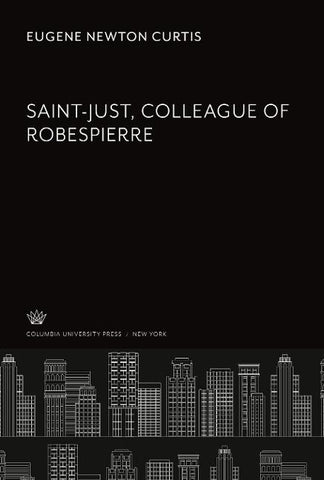 Saint-Just, Colleague of Robespierre