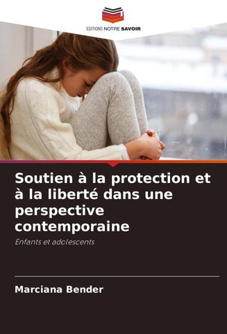 Soutien à la protection et à la liberté dans une perspective contemporaine