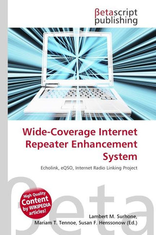Wide-Coverage Internet Repeater Enhancement System