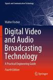 Digital Video and Audio Broadcasting Technology