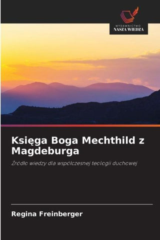 Ksi¿ga Boga Mechthild z Magdeburga