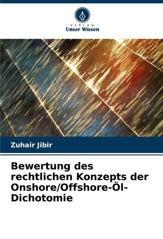 Bewertung des rechtlichen Konzepts der Onshore/Offshore-Öl-Dichotomie