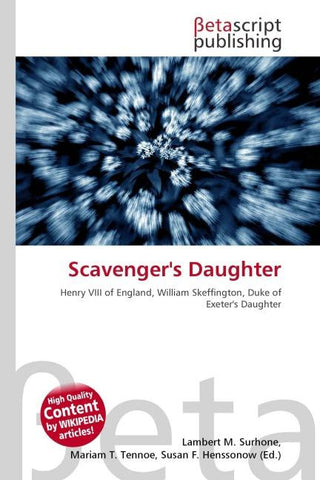 Scavenger's Daughter