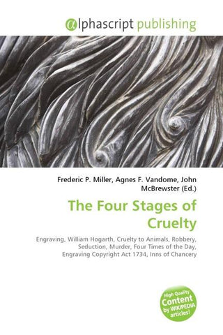 The Four Stages of Cruelty