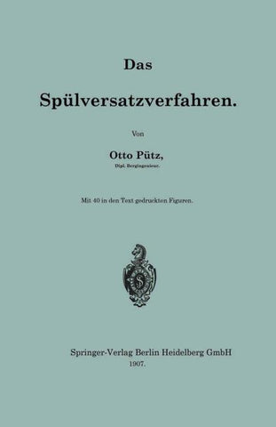 Das Spülversatzverfahren