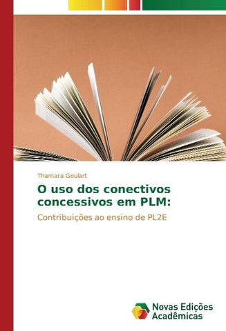 O uso dos conectivos concessivos em PLM:
