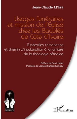 Usages funéraires et mission de l'Église chez les Baoulés de Côte d'Ivoire