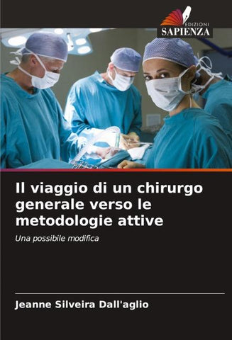 Il viaggio di un chirurgo generale verso le metodologie attive