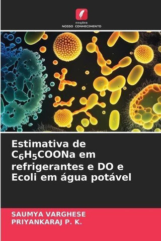 Estimativa de C6H5COONa em refrigerantes e DO e Ecoli em água potável