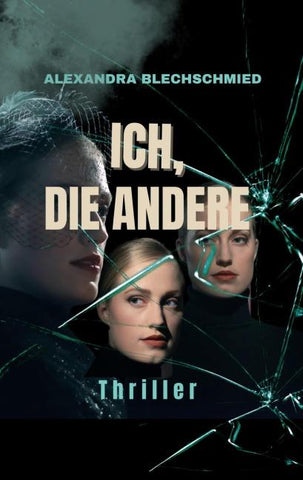Ich, die Andere