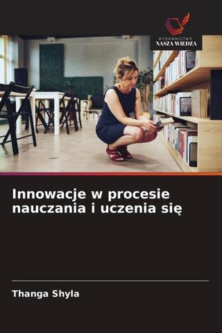 Innowacje w procesie nauczania i uczenia si¿