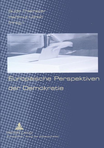 Europaeische Perspektiven der Demokratie