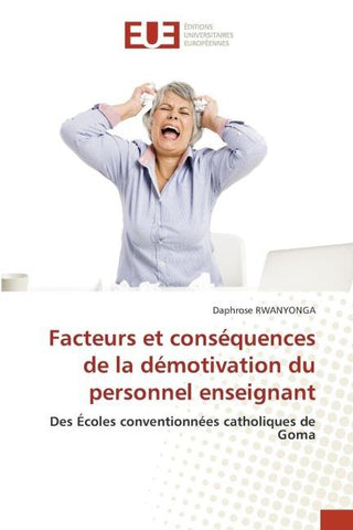 Facteurs et conséquences de la démotivation du personnel enseignant
