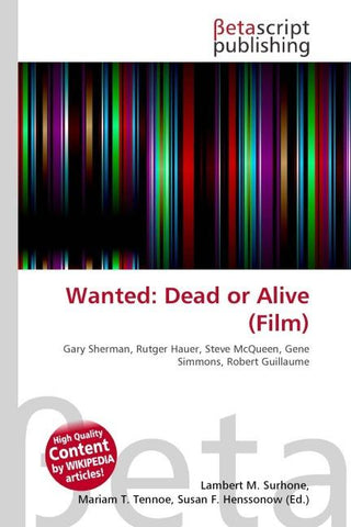 Wanted: Dead or Alive (Film)
