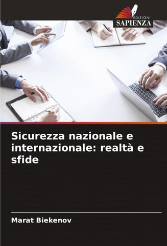 Sicurezza nazionale e internazionale: realtà e sfide