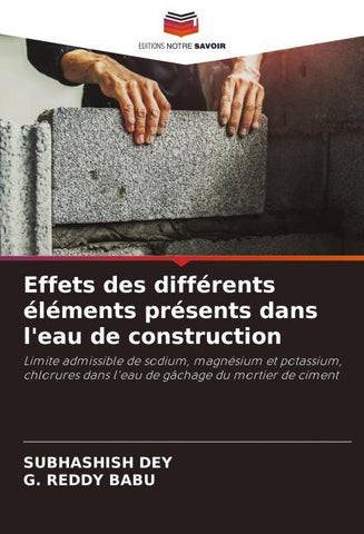 Effets des différents éléments présents dans l'eau de construction