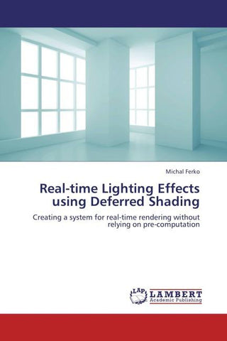 Real-time Lighting Effects using Deferred Shading