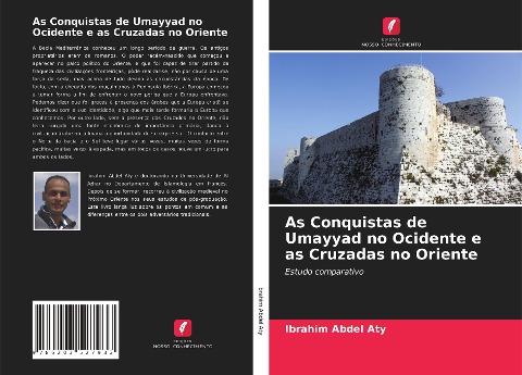 As Conquistas de Umayyad no Ocidente e as Cruzadas no Oriente