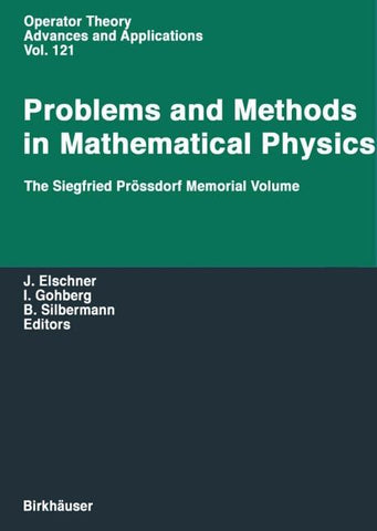 Problems and Methods in Mathematical Physics