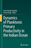 Dynamics of Planktonic Primary Productivity in the Indian Ocean