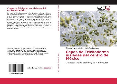 Cepas de Trichoderma aisladas del centro de México