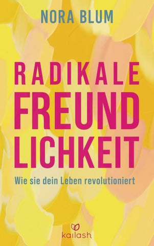 Radikale Freundlichkeit