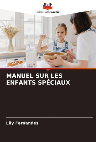 MANUEL SUR LES ENFANTS SPÉCIAUX