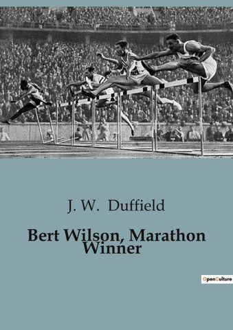 Bert Wilson, Marathon Winner