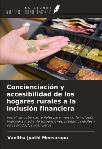 Concienciación y accesibilidad de los hogares rurales a la inclusión financiera