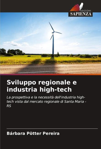 Sviluppo regionale e industria high-tech