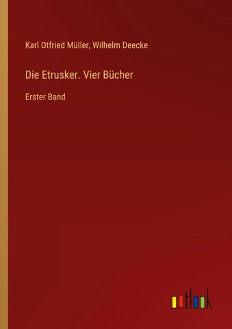 Die Etrusker. Vier Bücher