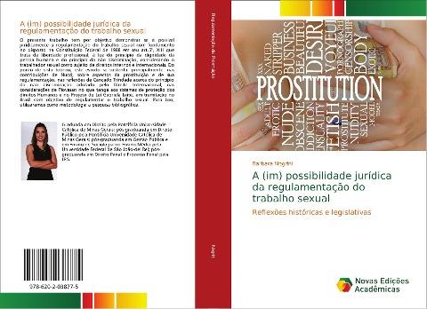 A (im) possibilidade jurídica da regulamentação do trabalho sexual