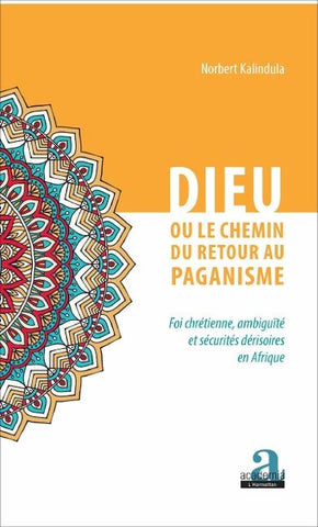 Dieu ou le chemin du retour au paganisme