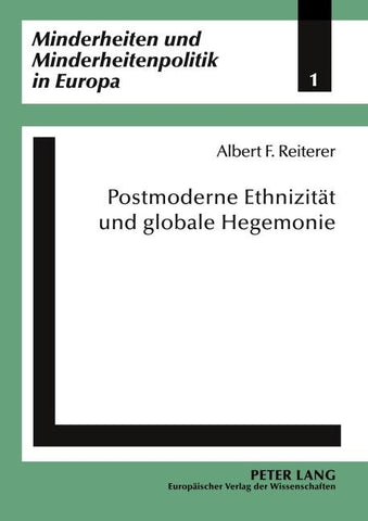 Postmoderne Ethnizität und globale Hegemonie
