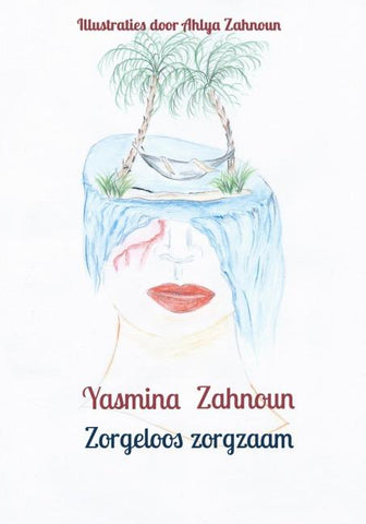 Zorgeloos zorgzaam
