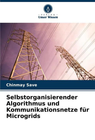 Selbstorganisierender Algorithmus und Kommunikationsnetze für Microgrids