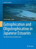 Eutrophication and Oligotrophication in Japanese Estuaries