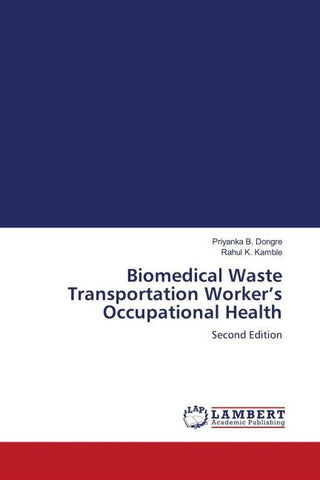 Biomedical Waste Transportation Worker's Occupational Health