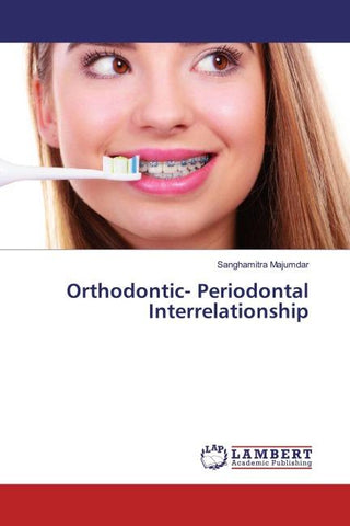 Orthodontic- Periodontal Interrelationship