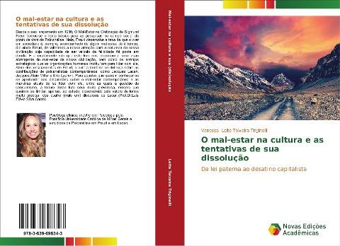 O mal-estar na cultura e as tentativas de sua dissolução