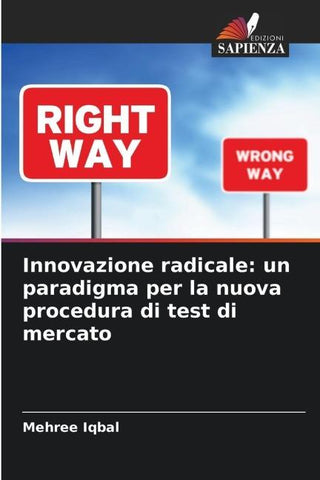Innovazione radicale: un paradigma per la nuova procedura di test di mercato