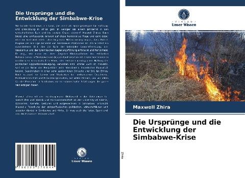 Die Ursprünge und die Entwicklung der Simbabwe-Krise