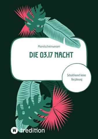Die 03.17 Nacht