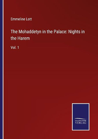The Mohaddetyn in the Palace: Nights in the Harem