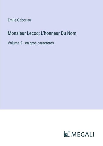 Monsieur Lecoq; L'honneur Du Nom