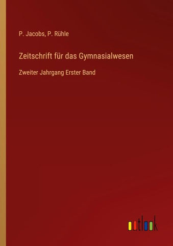 Zeitschrift für das Gymnasialwesen