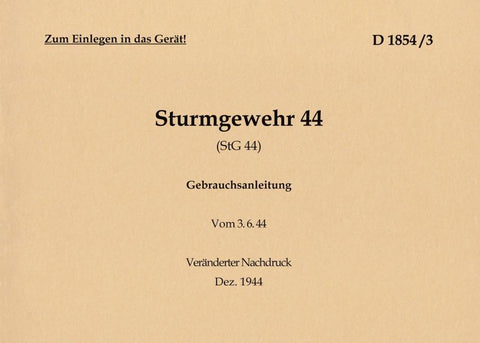 Sturmgewehr 44 (StG 44) Gebrauchsanleitung