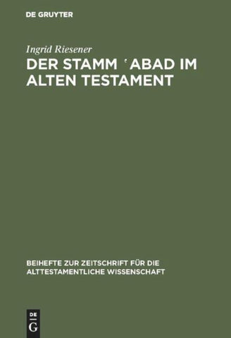 Der Stamm ‛abad im Alten Testament